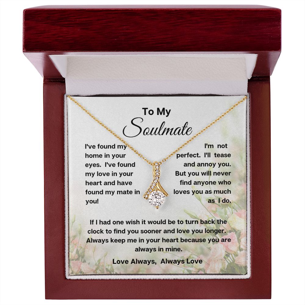 Alluring Beauty Necklace To My Soulmate