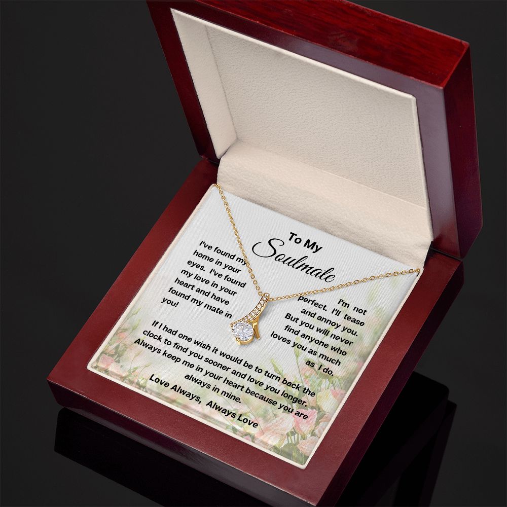 Alluring Beauty Necklace To My Soulmate