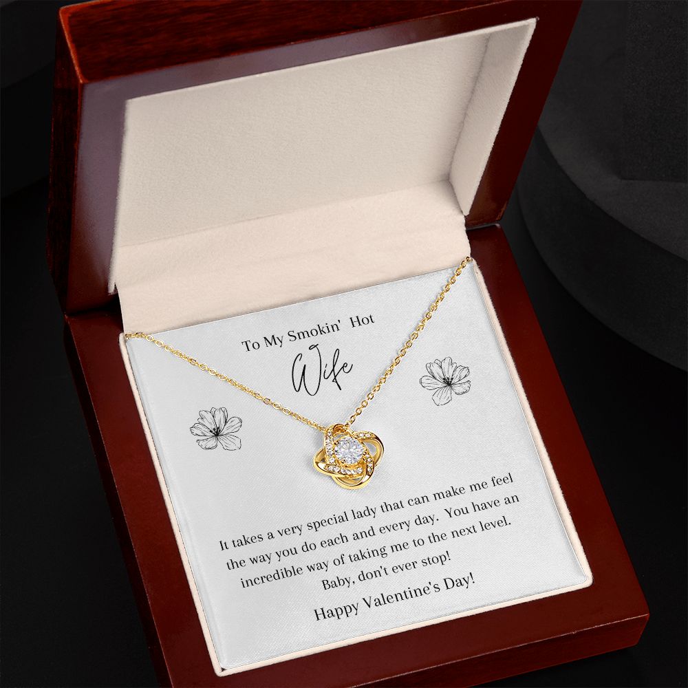 Love Knot Necklace Valentines Day To My Smokin' Hot Wife